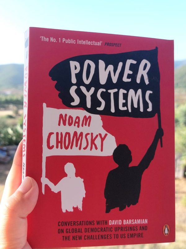 “Power Systems” Noam Chomsky (2013) Review | Power is&nbsp;systematic