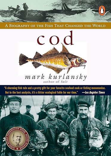 Cod: A Biography of the Fish that Changed the World Paperback