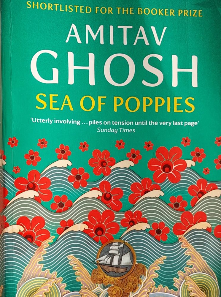 [EN] “Sea of Poppies” Amitav Ghosh, 2008 Review | Leading up to Opium War&nbsp;>>