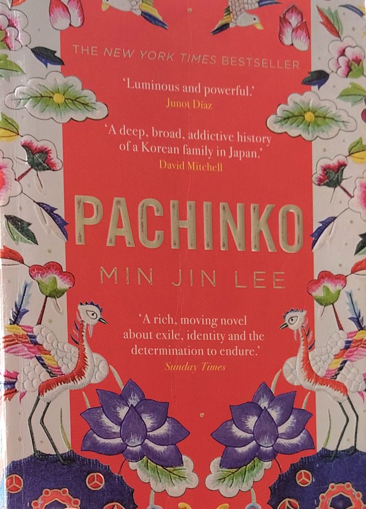 “Pachinko” Min Jin Lee (2017) Review | Korean female&nbsp;epic