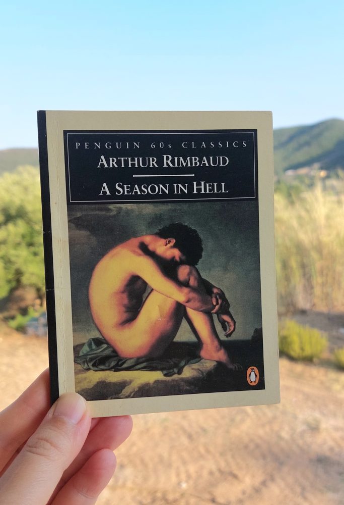 “A season in hell” Arthur Rimbaud (1873) Review | Pure and&nbsp;genius