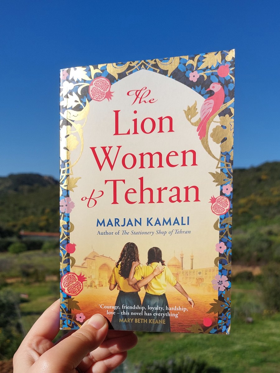 “The Lion Women of Tehran” Marjan Kamali (2024) Review | Powerful story about friendship and thEir&nbsp;fight