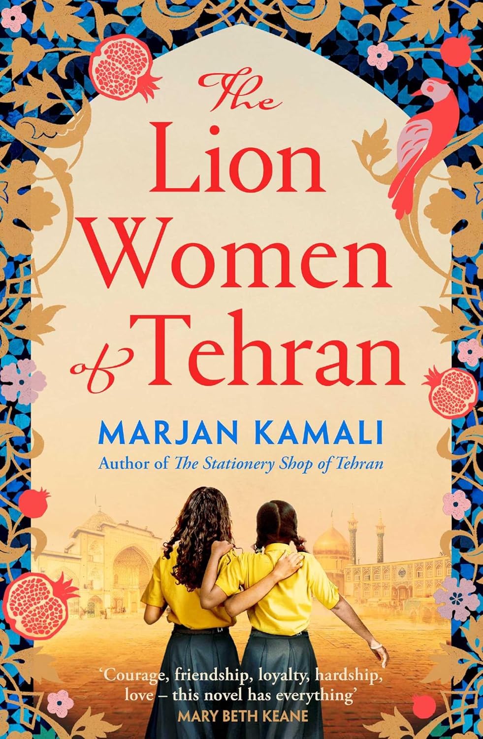 The Lion Women of Tehran: The life-affirming BBC Radio 2 Book Club pick (English Edition)