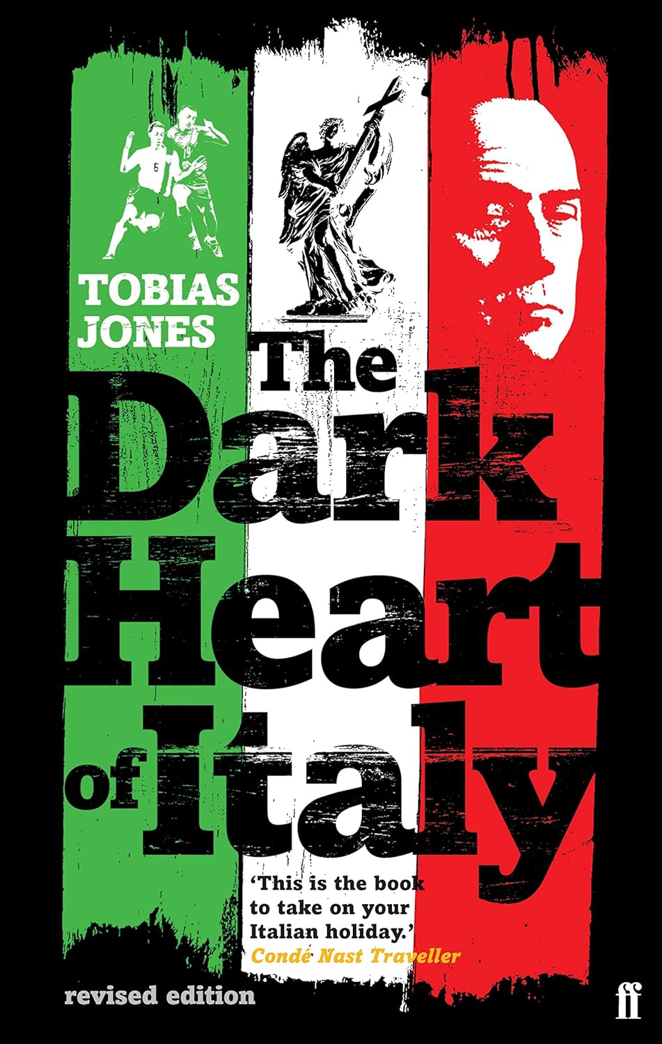 The Dark Heart of Italy: Travels through Space and Time across Italy (English Edition)